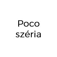 Poco széria